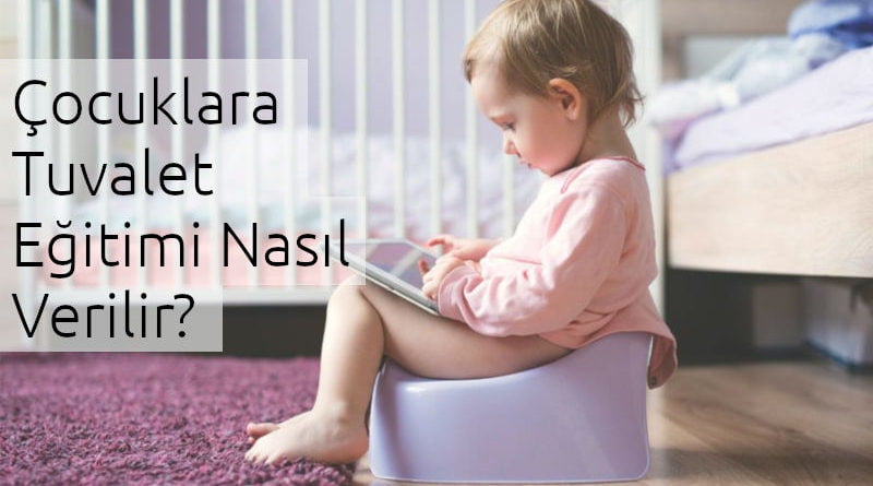 çocuk ve tuvalet eğitimi