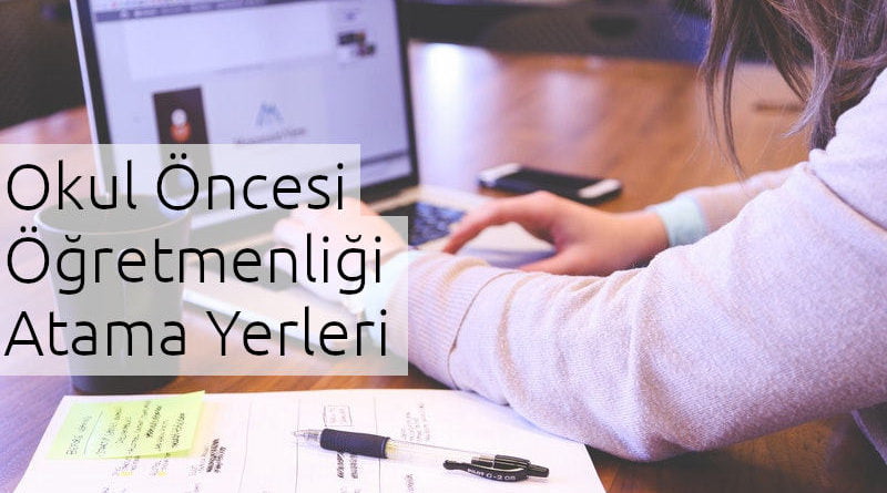 okul öncesi atama yerleri