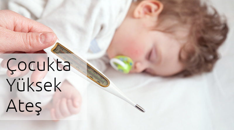 çocuk yüksek ateş