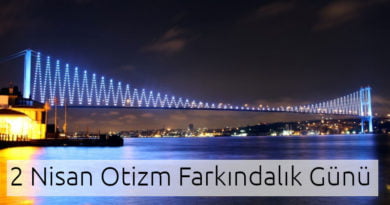 2 nisan dünya otizm farkındalık günü