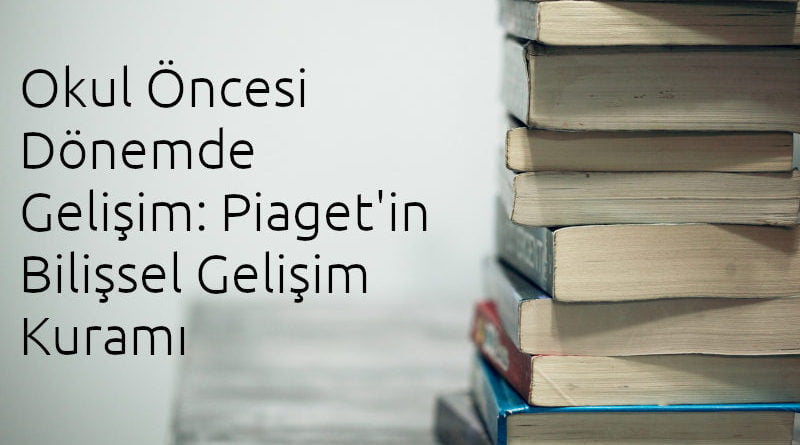 bilişsel gelişim