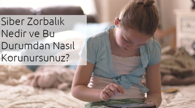siber zorbalık nedir