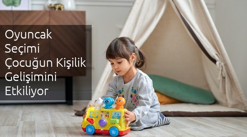 oyuncak seçimi